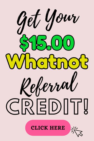 $15 referral credit for Whatnot
